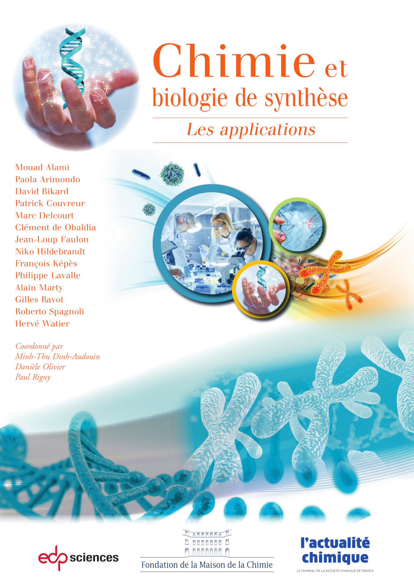 Chimie et biologie de synthèse – les applications