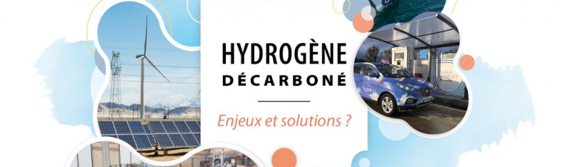 Hydrogène décarboné&nbsp;: enjeux et solutions&nbsp;?