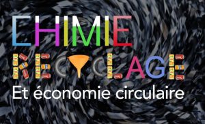 Chimie, Recyclage et Économie Circulaire