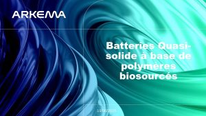 Batteries quasi-solides à base de polymères biosourcés – Léa MANGANI