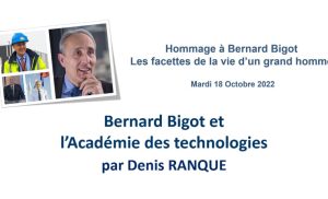 Bernard Bigot et l’Académie des technologies – Denis RANQUE