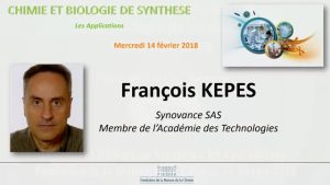 François KEPES – De la chimie de synthèse à la biologie de synthèse