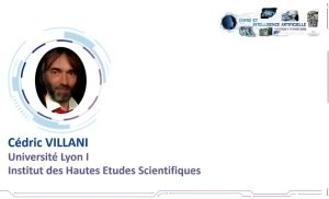 Intelligence artificielle pour la science et l&rsquo;industrie – Cédric VILLANI