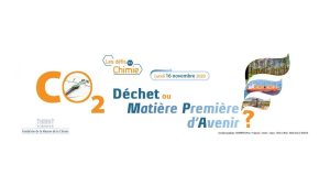 CO2 : Déchet ou Matière Première d’Avenir ?