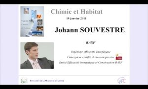 Johan SOUVESTRE – La chimie au service de l&rsquo;efficacité énergétique&nbsp;: comment concevoir un habitat performant&nbsp;?