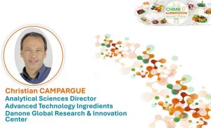 La compréhension moléculaire au service d’une alimentation innovante – Christian CAMPARGUE