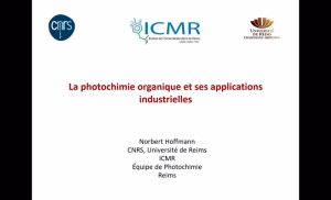 La photochimie organique et ses applications industrielles – Norbert Hoffmann