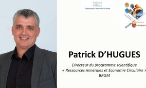 La transition énergétique, un accélérateur de notre dépendance aux métaux stratégiques – Patrick d’HUGUES
