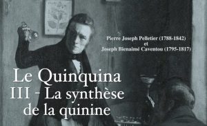 Le Quinquina – 3ème partie – La synthèse de la quinine