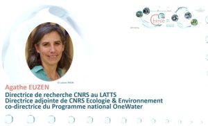 L’eau, un bien commun&nbsp;: enjeux et perspectives – Agathe EUZEN – Conférence Plénière de Clôture