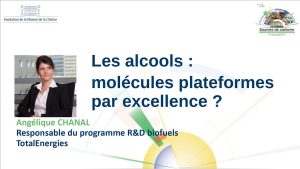 Les alcools&nbsp;: molécules plateformes par excellence&nbsp;? – Angélique CHANAL