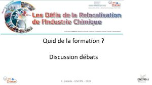 Les Défis de la Relocalisation de l’Industrie Chimique – Quid de la formation&nbsp;? – Débat & conclusion