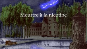 Meurtre à la Nicotine