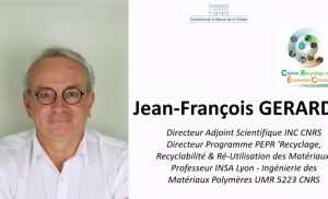 Recycler les matériaux, une des réponses pour une économie circulaire – Illustration pour les polymères – Jean-François GERARD