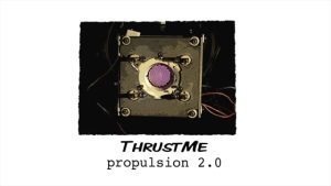 ThrustMe&nbsp;: propulsion 2.0