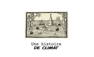Une histoire de climat