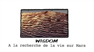 WISDOM à la recherche de la vie sur Mars