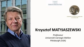 Grand Prix de la Fondation 2020 – Lauréat&nbsp;: Professeur Krzysztof MATYJASZEWSKI