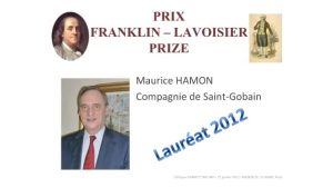 Maurice HAMON – Lauréat 2012 du Prix Franklin Lavoisier